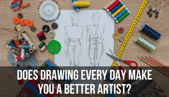 Does Drawing Every Day Make You a Better Artist?