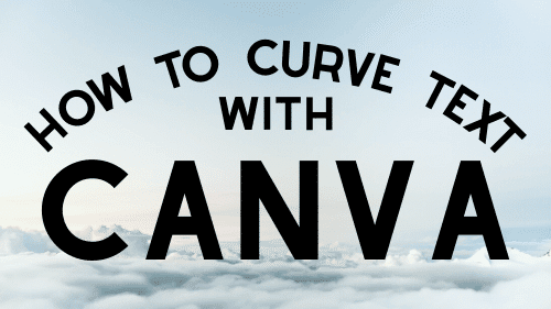 how to curve text with Canva