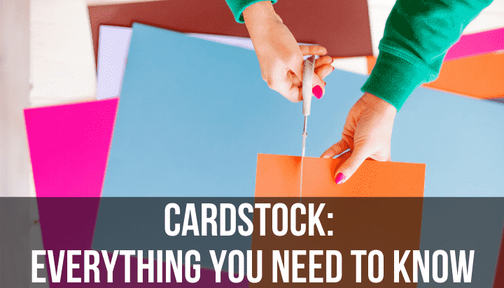 cardstock: everything you need to know