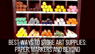 best ways to store art supplies