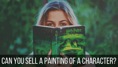 Can You Sell a Painting of a Character?
