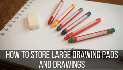 how to store large drawing pads and drawings