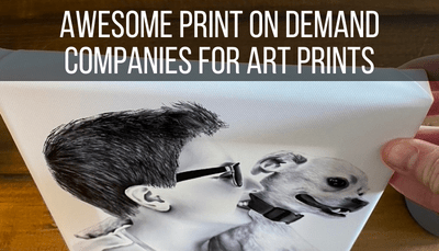 Awesome Print on Demand Companies for Art Prints