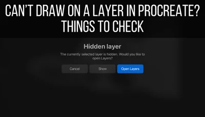 Can’t Draw on a Layer in Procreate?