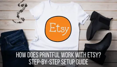 how to use the printful etsy integration