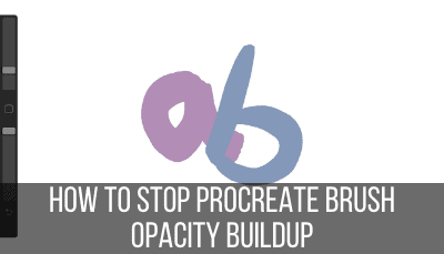how to stop procreate brush opacity buildup