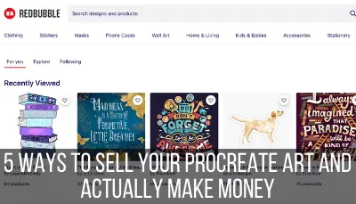 5 ways to sell your procreate art and actually make money