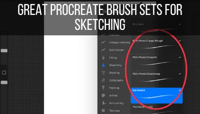 Great Procreate Brush Sets for Sketching