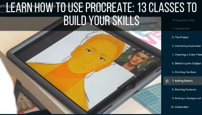 learn how to use procreate: 13 classes to build your skills