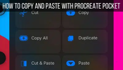 How to Copy and Paste with Procreate Pocket