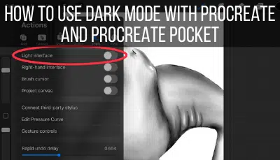 How to Use Dark Mode with Procreate and Procreate Pocket