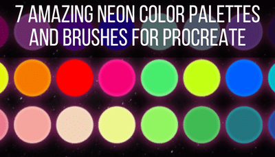 7 amazing neon color palettes and brushes for procreate