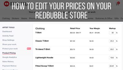 How to Edit Your Prices on Your Redbubble Store