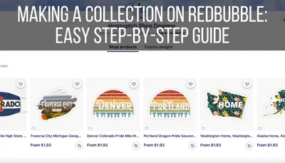 Making a Collection on Redbubble: Easy Step-by-Step Guide