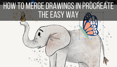 How to Merge Drawings in Procreate the Easy Way