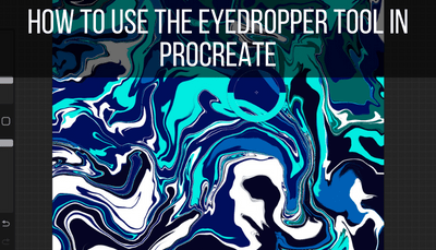 How to Use the Eyedropper Tool in Procreate