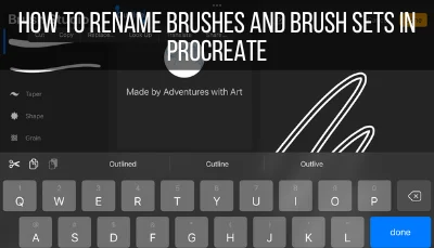 How to Rename Brushes and Brush Sets in Procreate