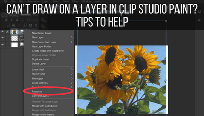 Can’t Draw on a Layer in Clip Studio Paint? Tips to Help