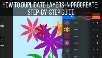 How to Duplicate Layers in Procreate Step-by-Step Guide