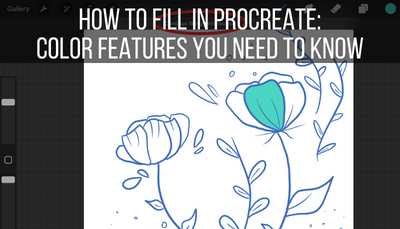 How to Fill in Procreate Color Features You Need to Know