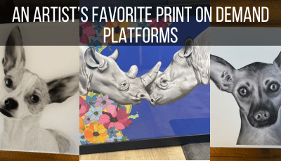 An Artist’s Favorite Print on Demand Platforms
